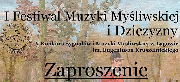 Pierwszy Festiwal Muzyki Myśliwskiej i Dziczyzny