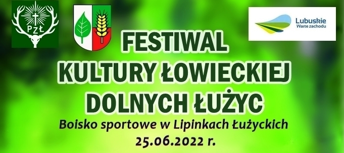 Festiwal Kultury Łowieckiej Dolnych Łużyc – Fotorelacja