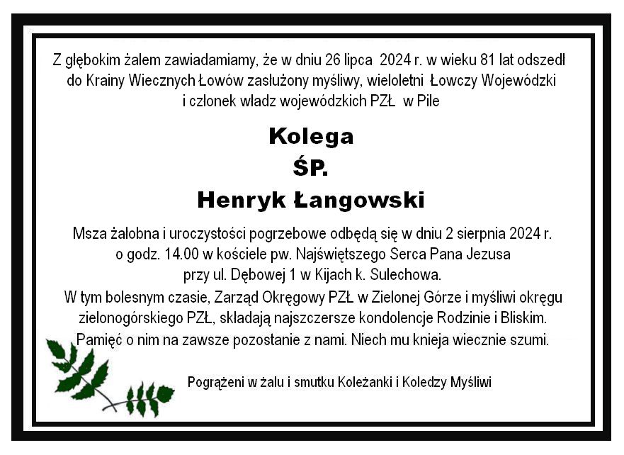 Ostatnie pożegnanie Kolegi Henryka Łangowskiego