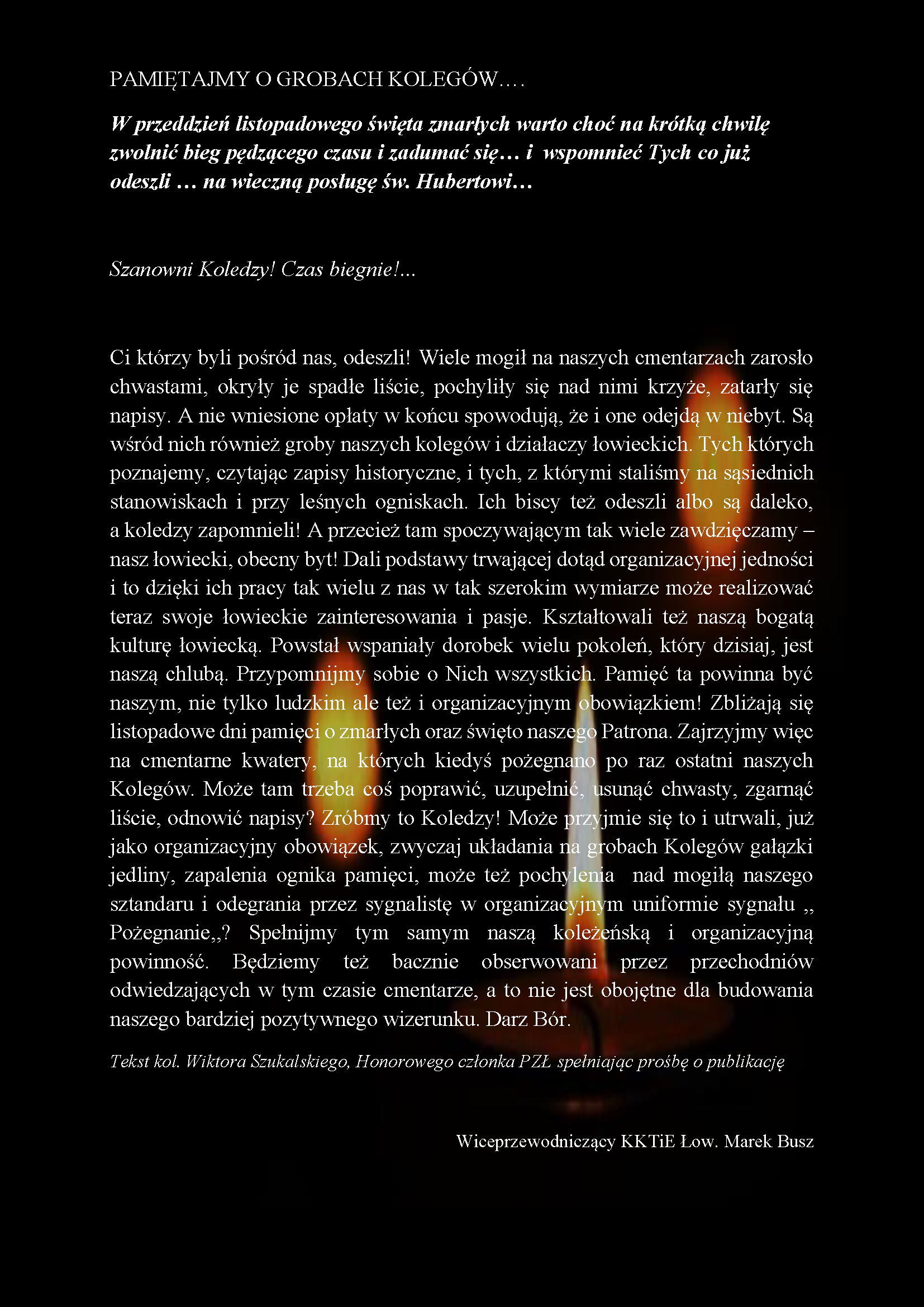 Pamiętajmy o grobach kolegów