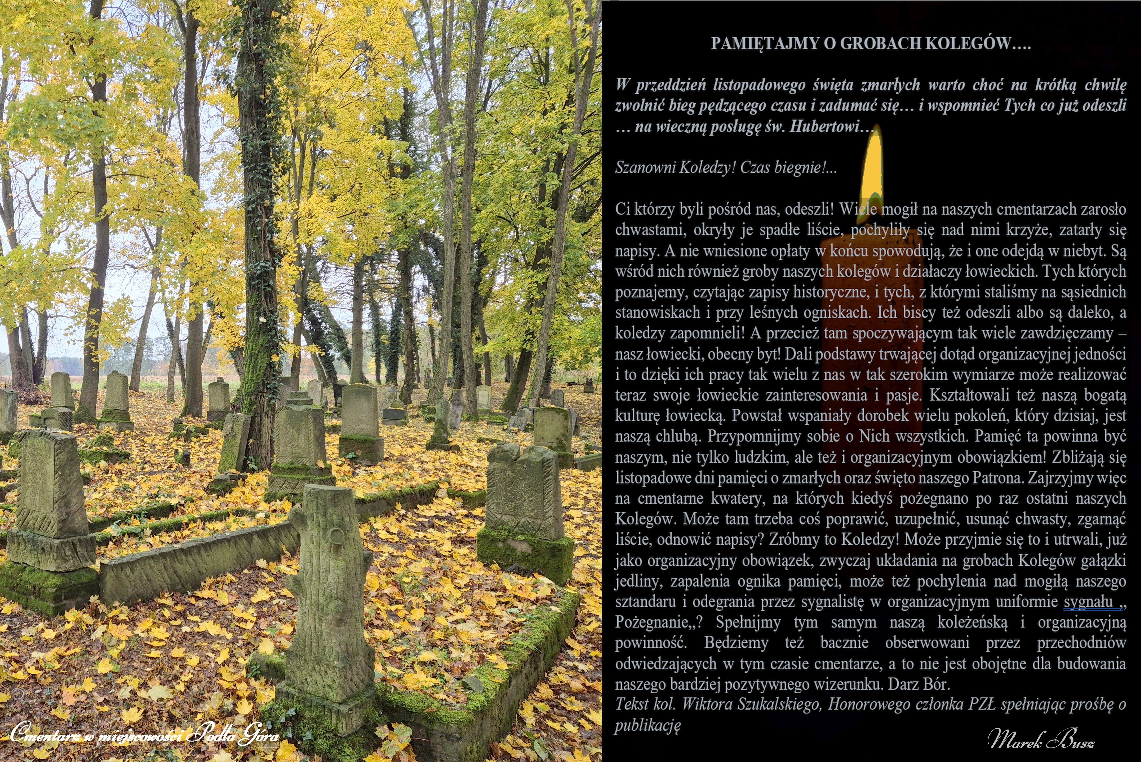 Pamiętajmy o grobach kolegów